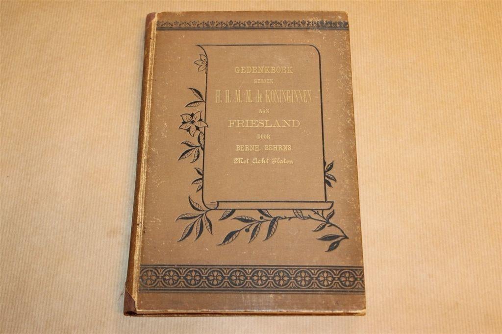 Gedenkboek bezoek Wilhelmina aan Friesland - 1892 !!, Antiek en Kunst, Antiek | Boeken en Bijbels, Ophalen of Verzenden