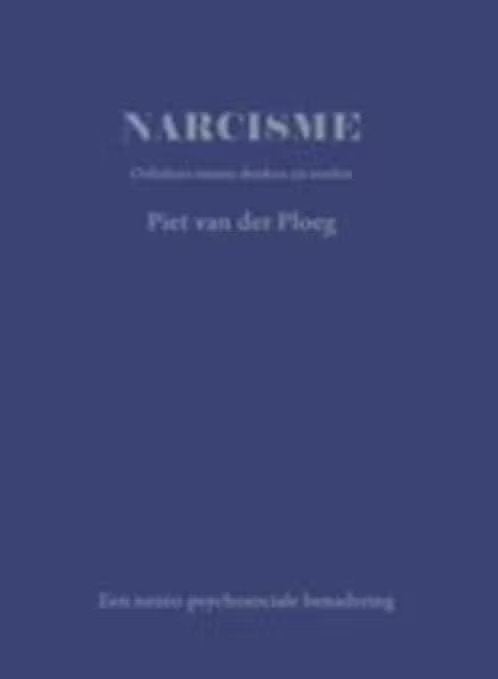 NARCISME / Onbalans tussen denken en voelen - Piet vd Ploeg, Ophalen of Verzenden, Zo goed als nieuw