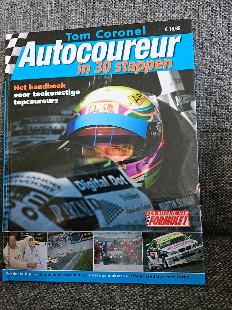 Tom Coronel Autocoureur in 30 stappen - Gesigneerd, Verzenden, Zo goed als nieuw, Formule 1