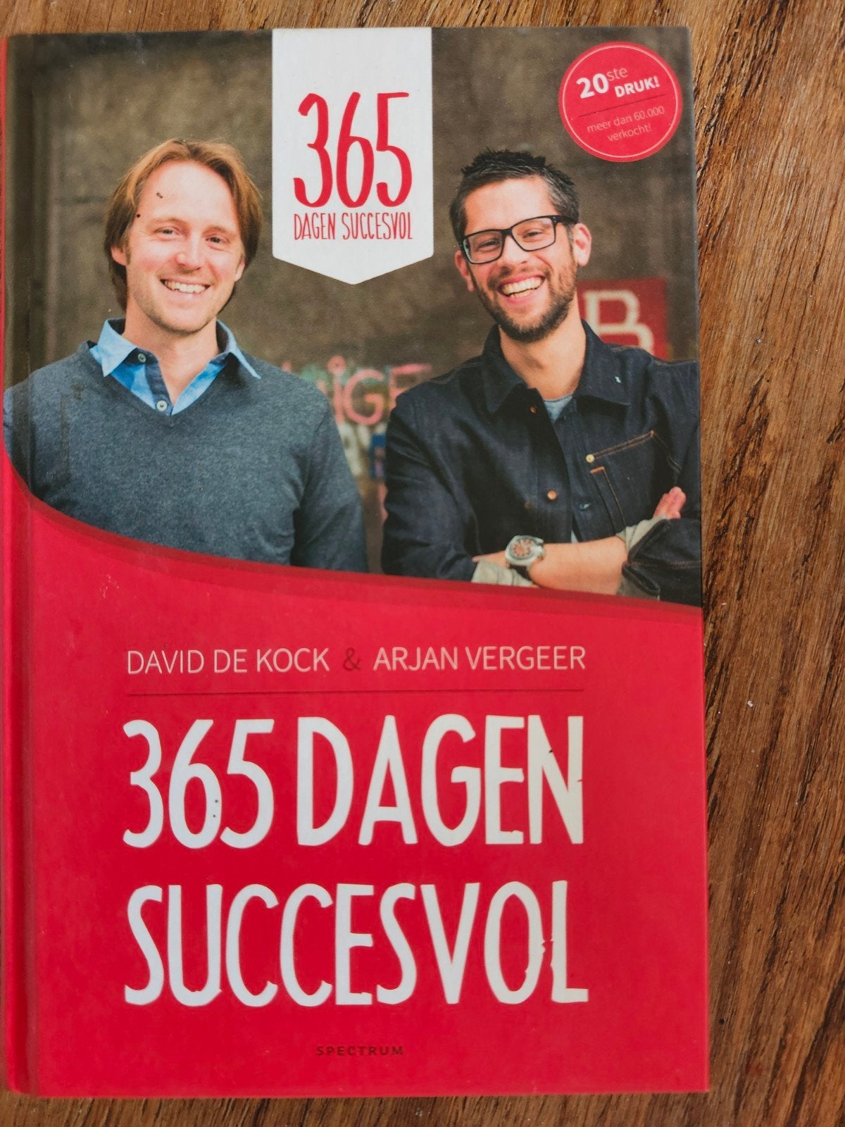 365 Dagen Succesvol - David de Kock & Arjan Vergeer, Prisma of Spectrum, David de Kock & Arjan Vergeer, Nederlands, Ophalen of Verzenden