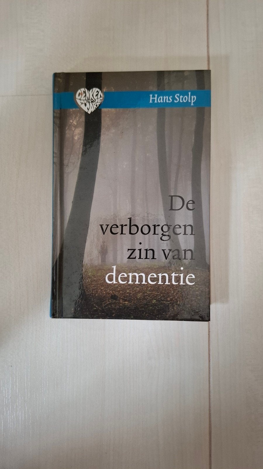 De verborgen zin van dementie - Hans Stolp, Ophalen of Verzenden, Zo goed als nieuw, Hans Stolp, Nederland