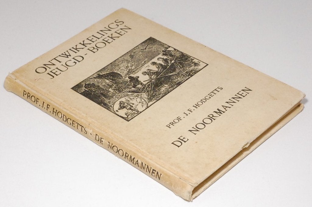 Ontwikkelings Jeugd-Boeken: De Noormannen door J.F. Hodgetts, Verzenden, Prof. J.F. Hodgetts