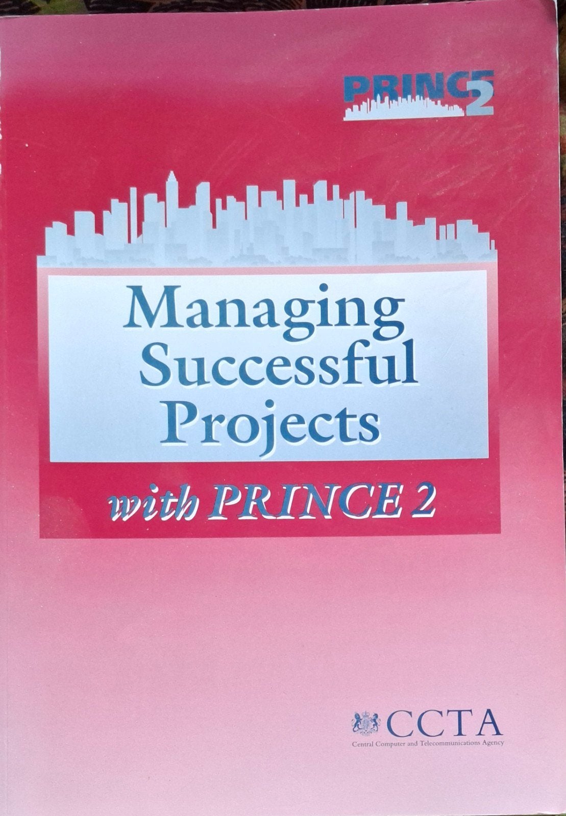 Managing Successful Projects with PRINCE2 - CCTA, Ophalen of Verzenden, Zo goed als nieuw, HBO, CCTA