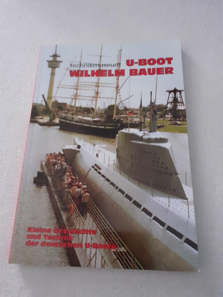 Technikmuseum U-Boot Wilhelm Bauer Duikboten, Boeken, Marine, Tweede Wereldoorlog, Gelezen, G Schneider