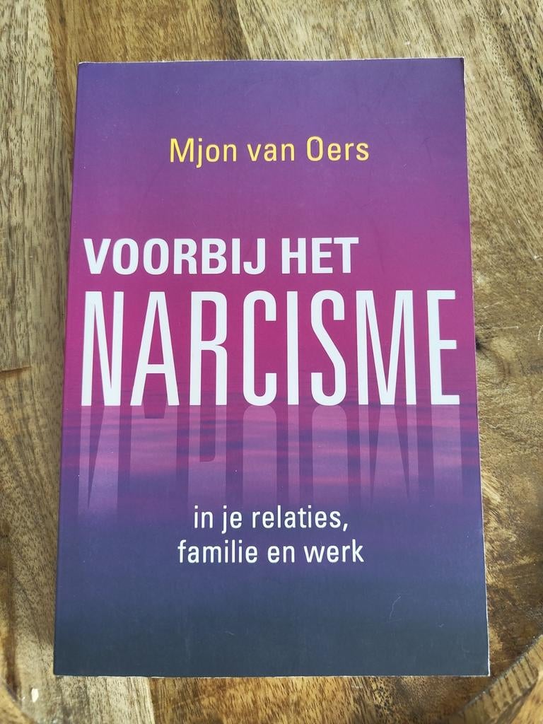 Mjon van Oers - Voorbij het narcisme, Boeken, Psychologie, Zo goed als nieuw, Ophalen of Verzenden