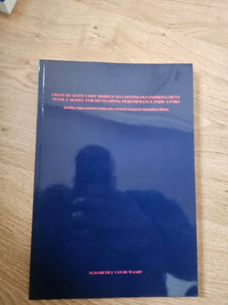 From Quality Cost Models to Continuous Improvement, Boeken, Gamma, Elisabeth J. van de Waart, Ophalen of Verzenden, WO