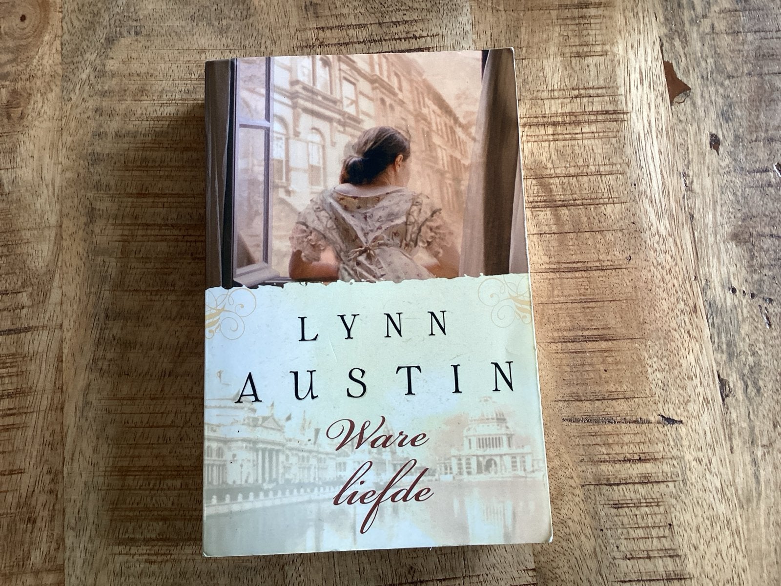 Ware Liefde - Lynn Austin (Roman), Ophalen of Verzenden, Gelezen, Amerika