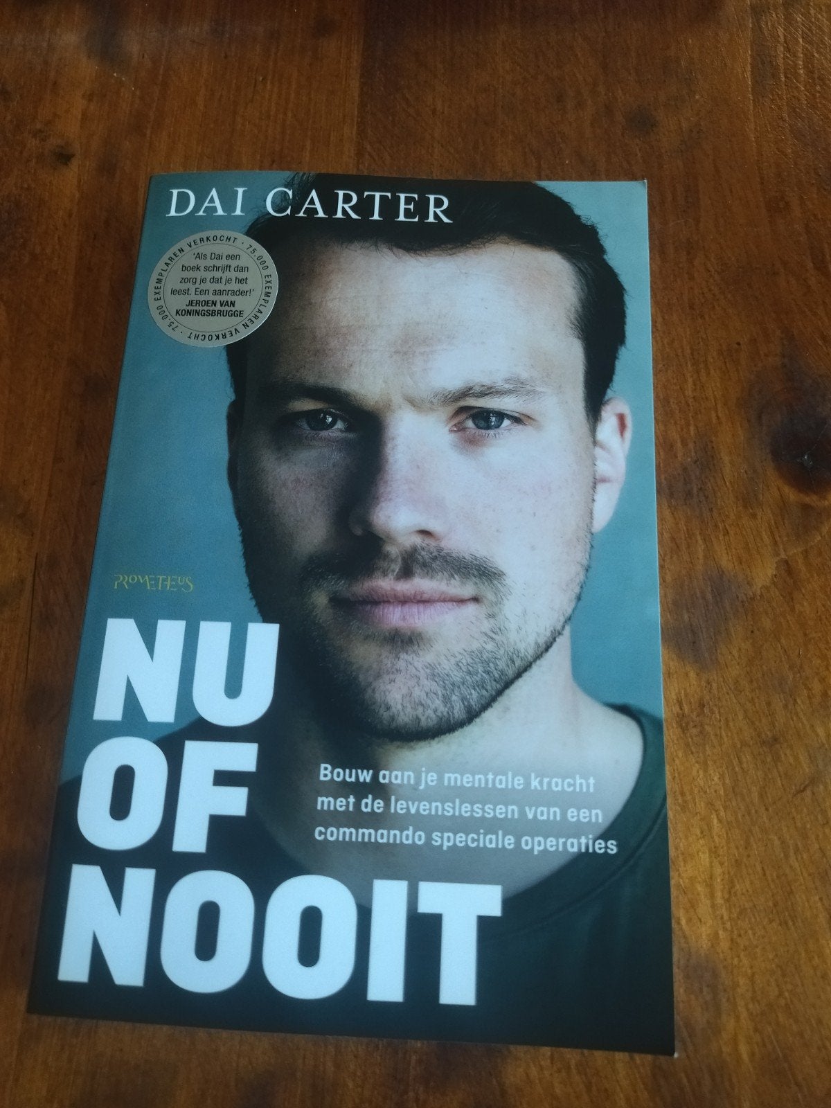 Nu of Nooit - Dai Carter  ean: 9789044648560, Boeken, Advies, Hulp en Training, Zo goed als nieuw, Ophalen of Verzenden