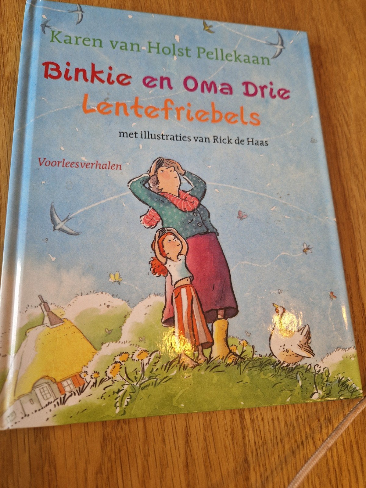 Binkie en Oma Drie Lentefriebels - Karen van Holst Pellekaan, Ophalen of Verzenden, Zo goed als nieuw, Karen van Holst Pellekaan
