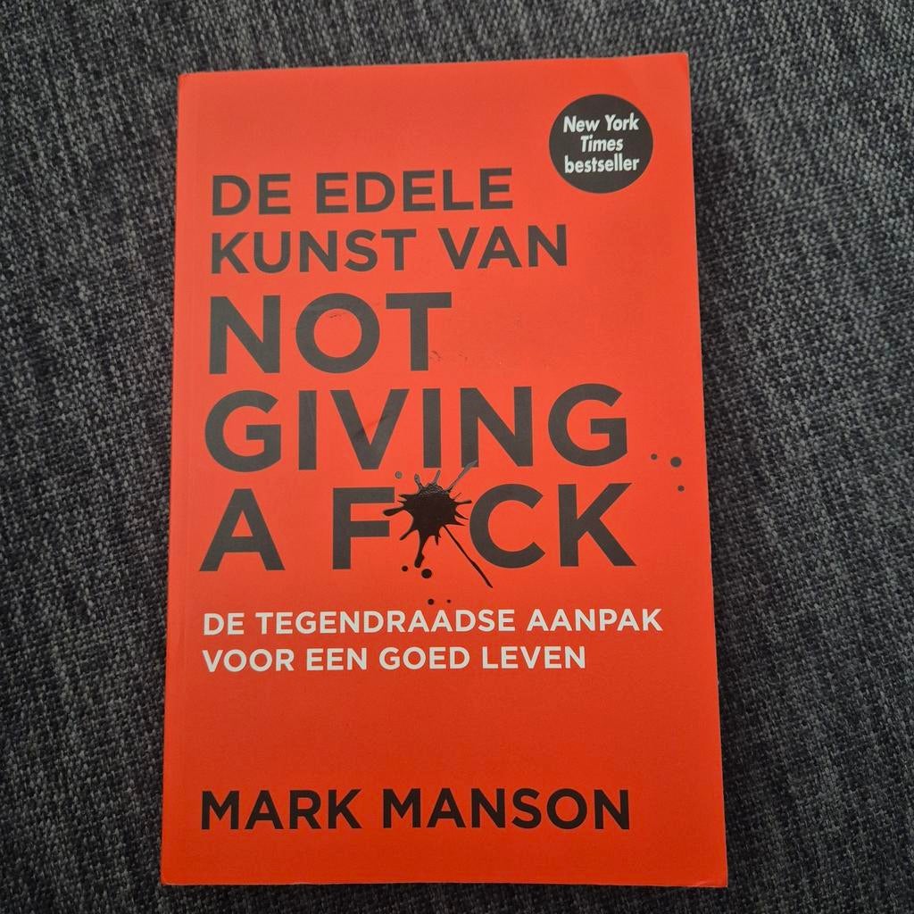 De edele kunst van Not Giving a F*ck - Mark Manson, Boeken, Ophalen of Verzenden