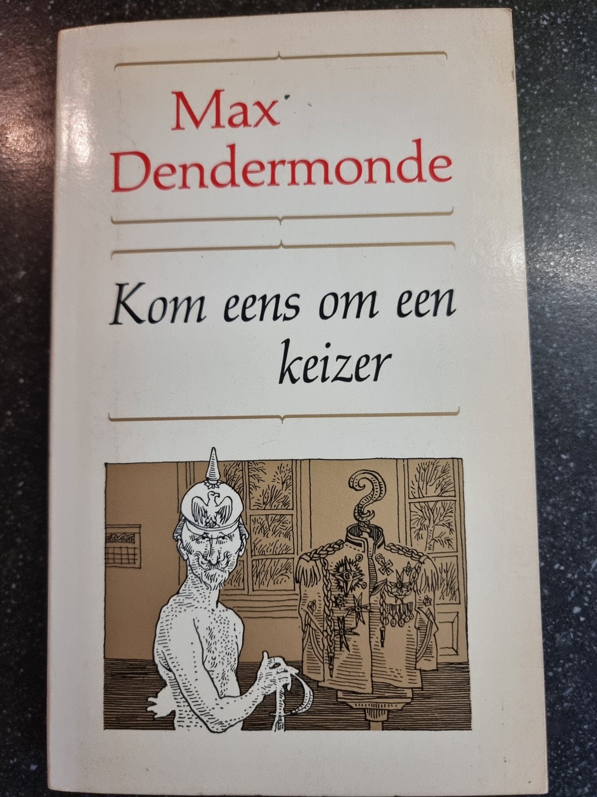 Kom eens om een keizer - Max Dendermonde (Boekenweek 1968), Boeken, Romans, Gelezen, Nederland, Ophalen of Verzenden