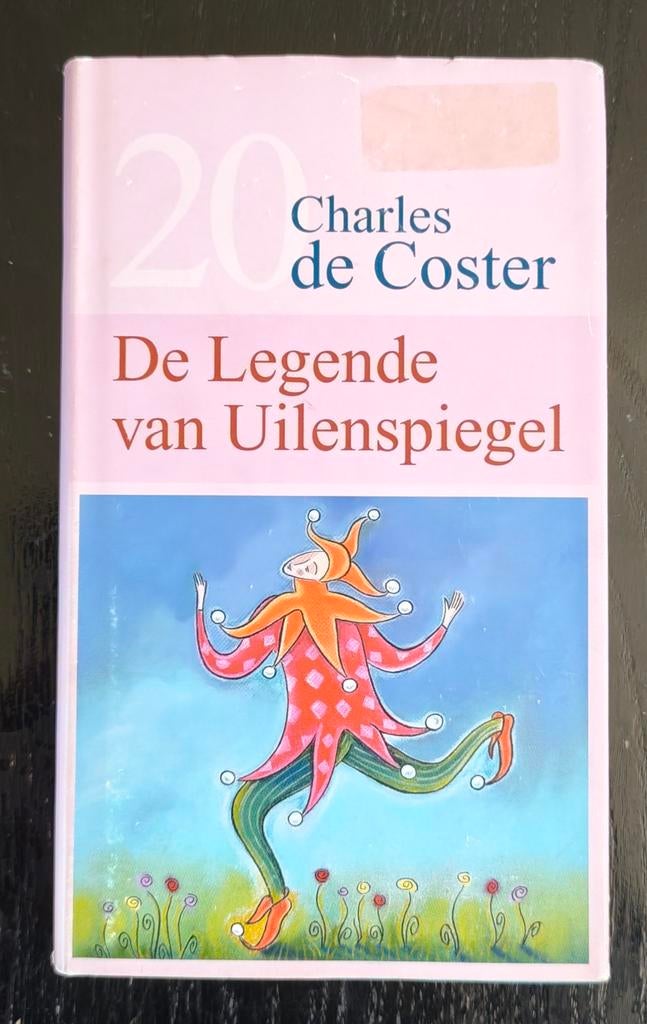 Charles de Coster: De legende van Uilenspiegel., Ophalen of Verzenden, Zo goed als nieuw, Charles de Coster, België