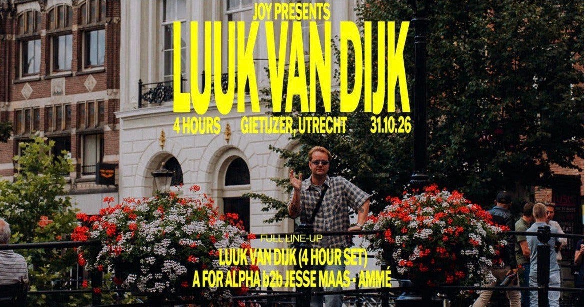 2 Tickets JOY presents Luuk van Dijk (4hrs), Twee personen