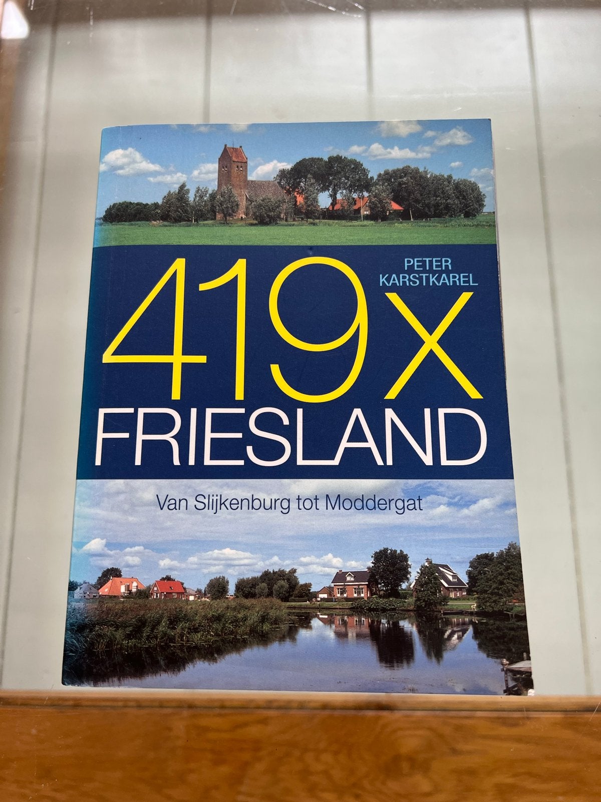 419x Friesland: Van Slijkenburg tot Moddergat Reisgids, Overige merken, Europa, Nieuw, Ophalen of Verzenden