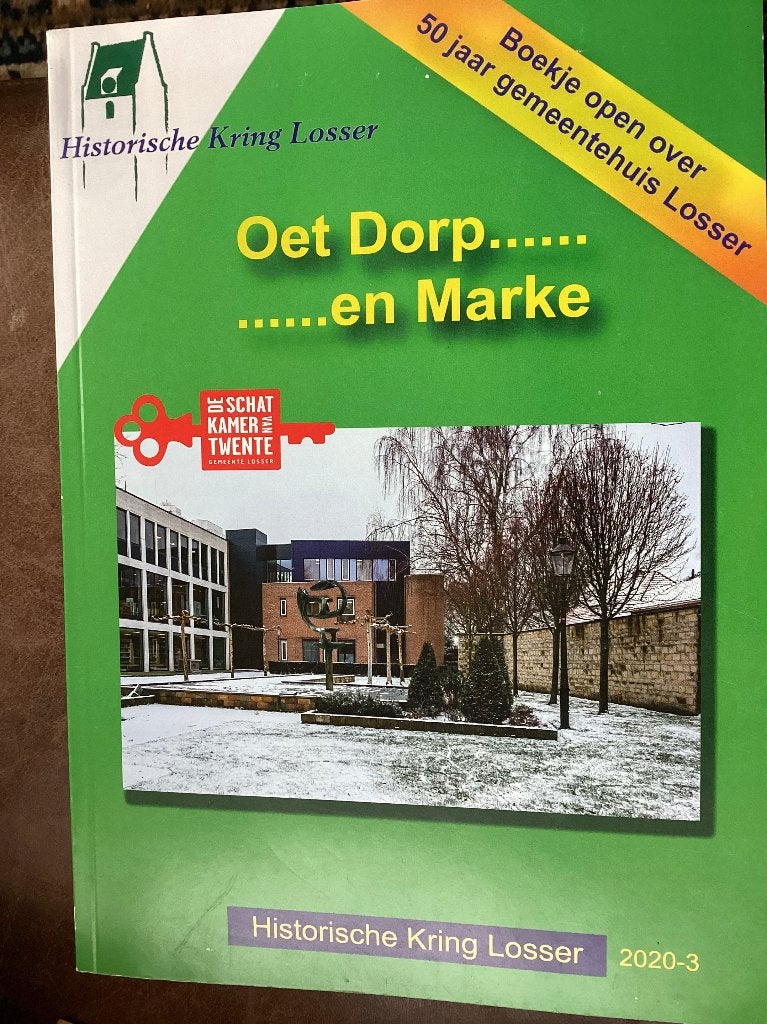Oet Dorp... en Marke - Historische Kring Losser, Boeken, 20e eeuw of later, Ophalen of Verzenden, Zo goed als nieuw, Historische Kring Losser