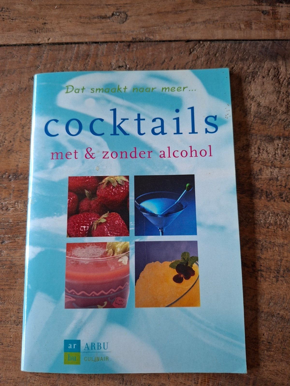Cocktails met & zonder alcohol - Receptenboek, Boeken, Overige typen, Zo goed als nieuw, Gezond koken, Overige gebieden