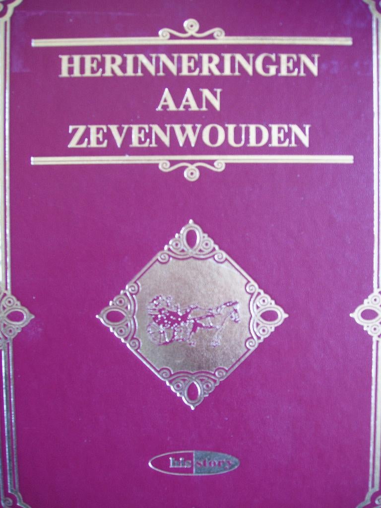 Herinneringen aan de Zevenwouden. Friesland, Boeken, Ophalen of Verzenden, Zo goed als nieuw, 20e eeuw of later, Onbekend