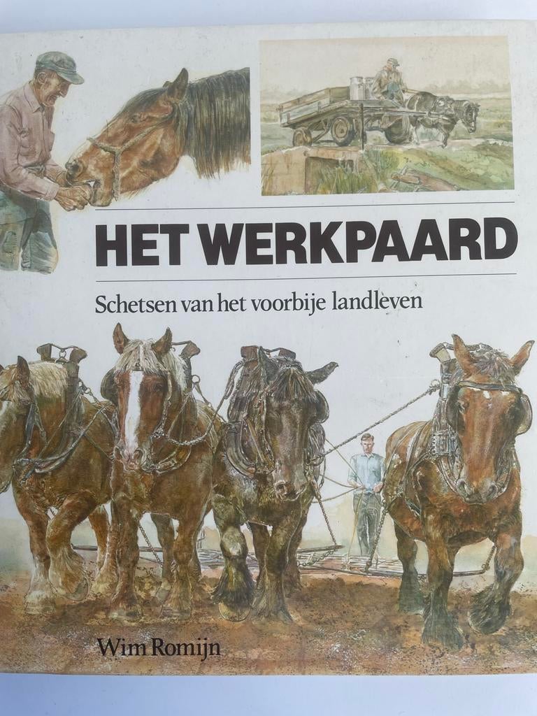 Het Werkpaard: Schetsen van het voorbije landleven, Ophalen of Verzenden, Gelezen