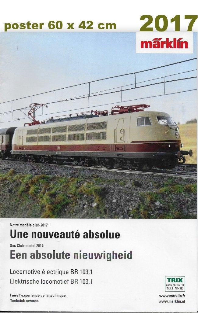 Fo7 Folder Poster Märklin electr. locomotief BR103.1 2017, Ophalen of Verzenden, Zo goed als nieuw, Folder