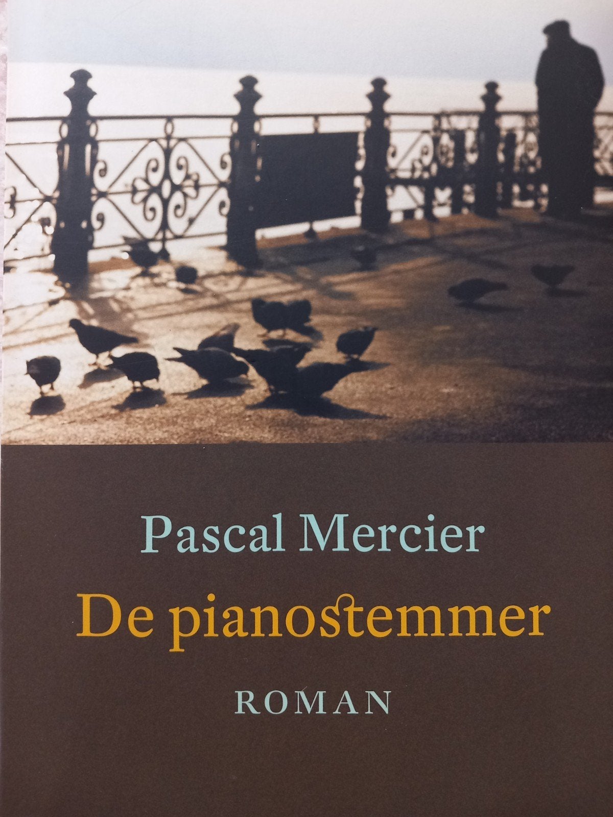 Pascal Mercier - De pianostemmer, Ophalen of Verzenden, Gelezen, Pascal Mercier