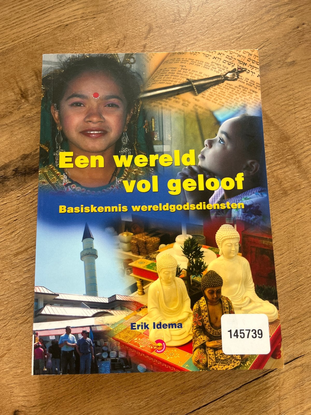 Een wereld vol geloof - Basiskennis wereldgodsdiensten, Boeken, Godsdienst en Theologie, Ophalen of Verzenden, Zo goed als nieuw