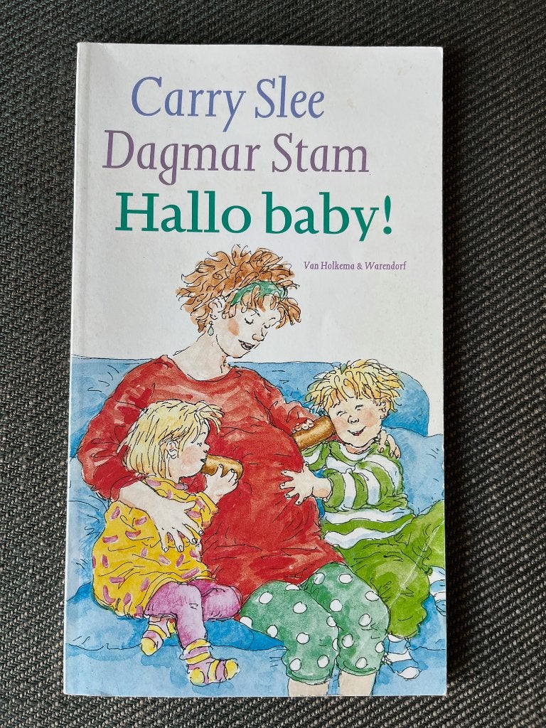 Carry Slee - Hallo baby!, Carry Slee & Dagmar Stam, Fictie algemeen, Ophalen of Verzenden, Zo goed als nieuw