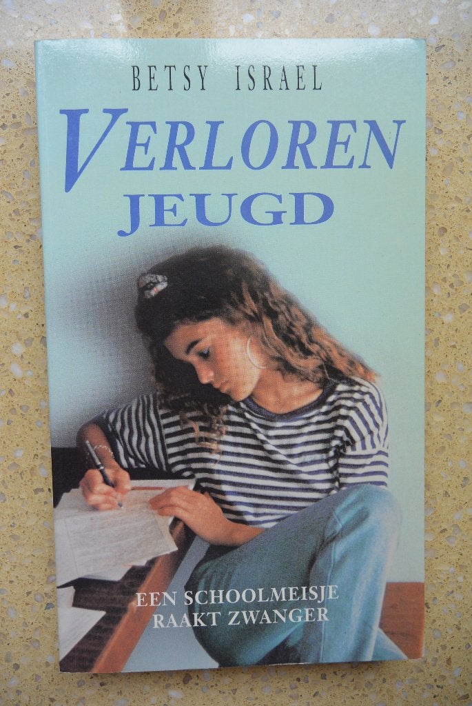 Verloren jeugd Een schoolmeisje raakt zwanger Betsy Israel, Ophalen of Verzenden, Gelezen, Betsy Israel