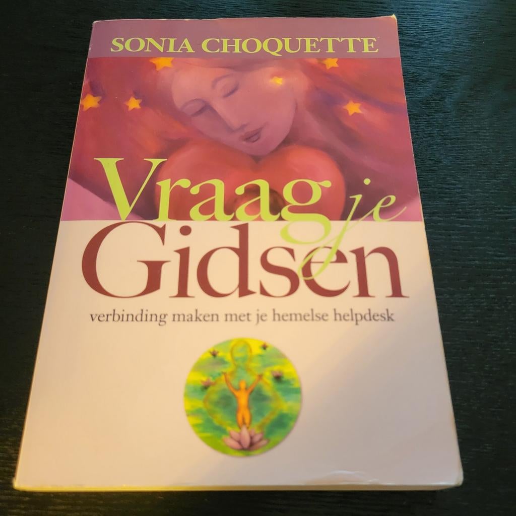 Sonia Choquette - Vraag je gidsen, Overige typen, Ophalen of Verzenden, Zo goed als nieuw, Sonia Choquette