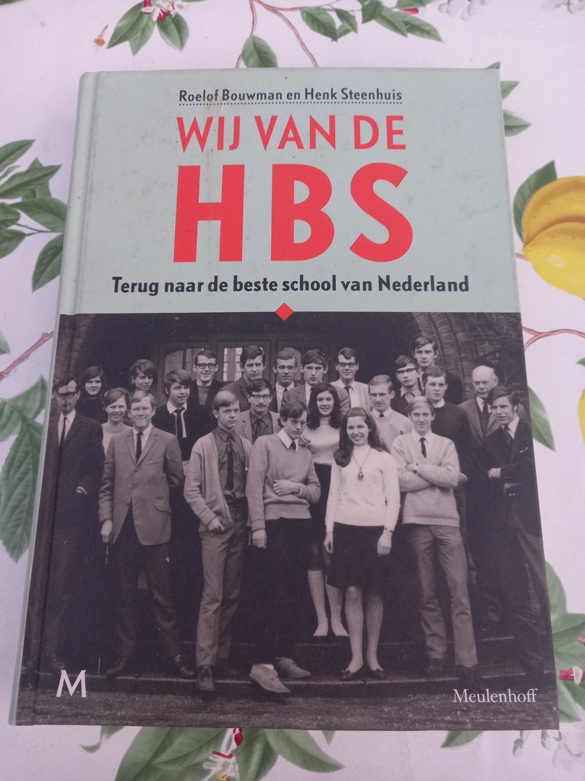 H Wij van de HBS - Terug naar de beste school van Nederland, Gelezen, Roelof Bouwman en Henk Steenhuis, Niet van toepassing, Ophalen of Verzenden