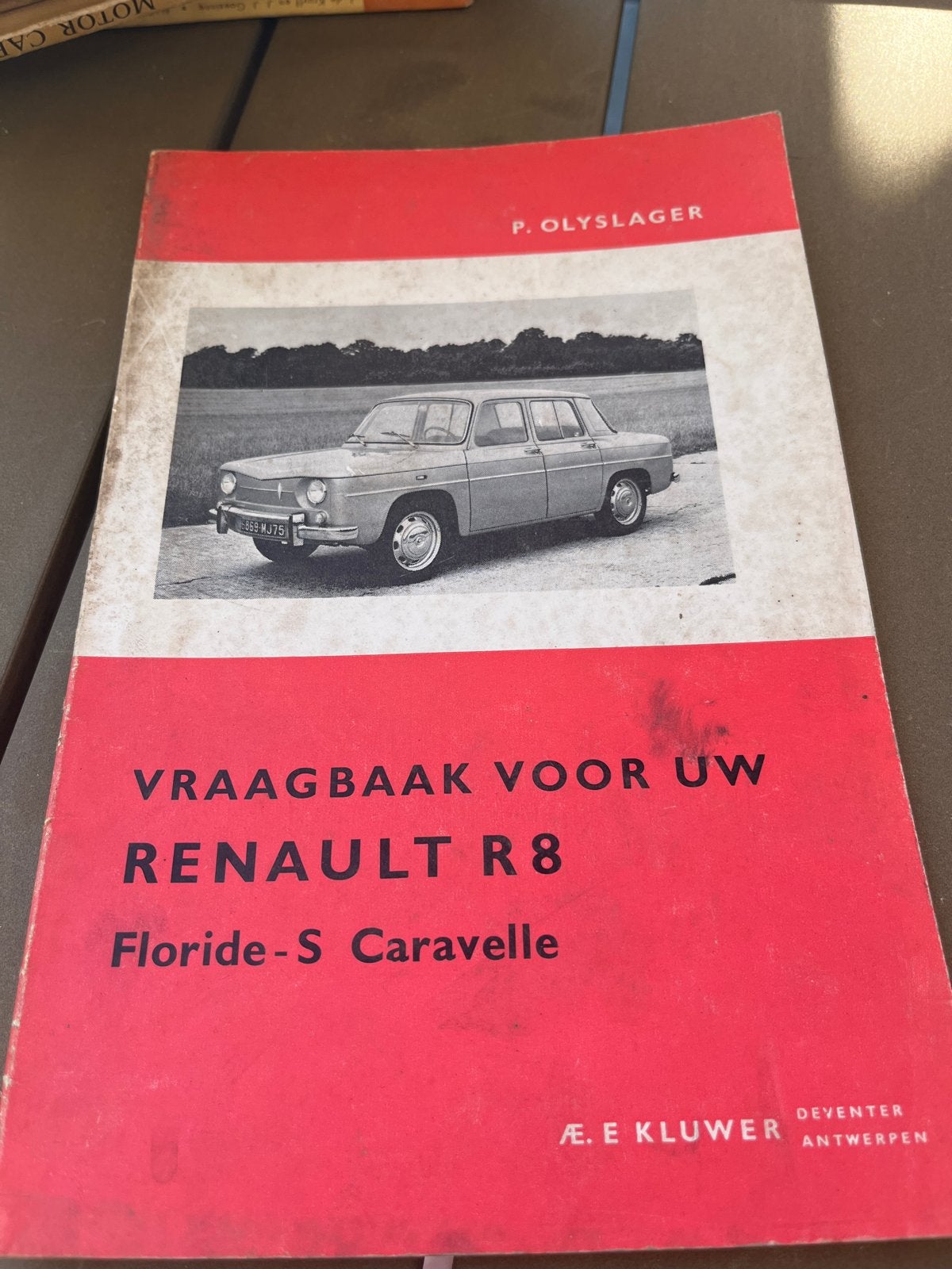 Vraagbaak Renault R8 Floride-S Caravelle P. Olyslager, Ophalen of Verzenden