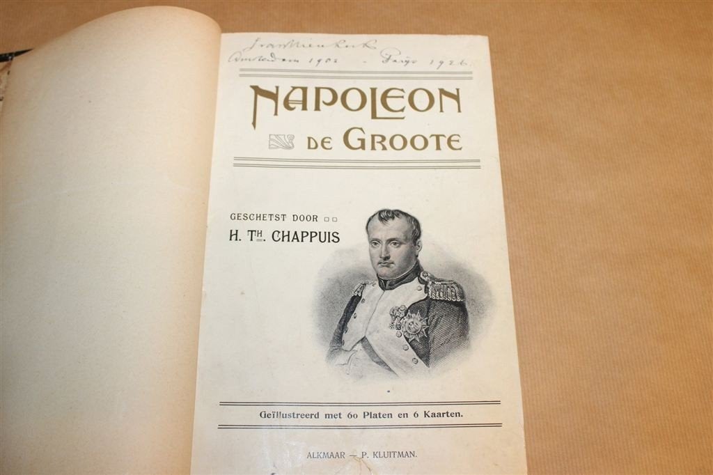 Napoleon de Groote — Chappuis — Kluitman Uitgave [1902], Ophalen of Verzenden