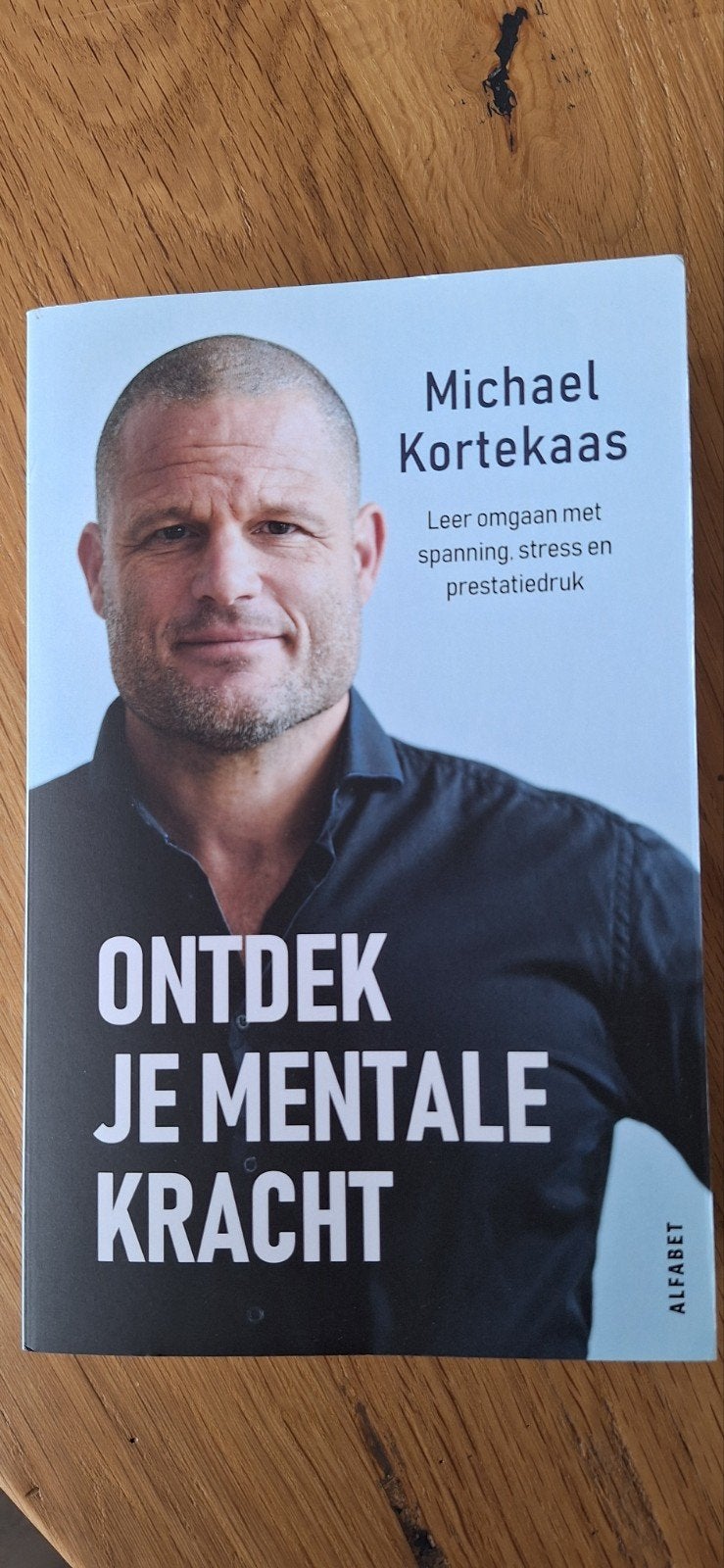 Ontdek Je Mentale Kracht - Michael Kortekaas, Verzenden, Zo goed als nieuw, Michael Kortekaas