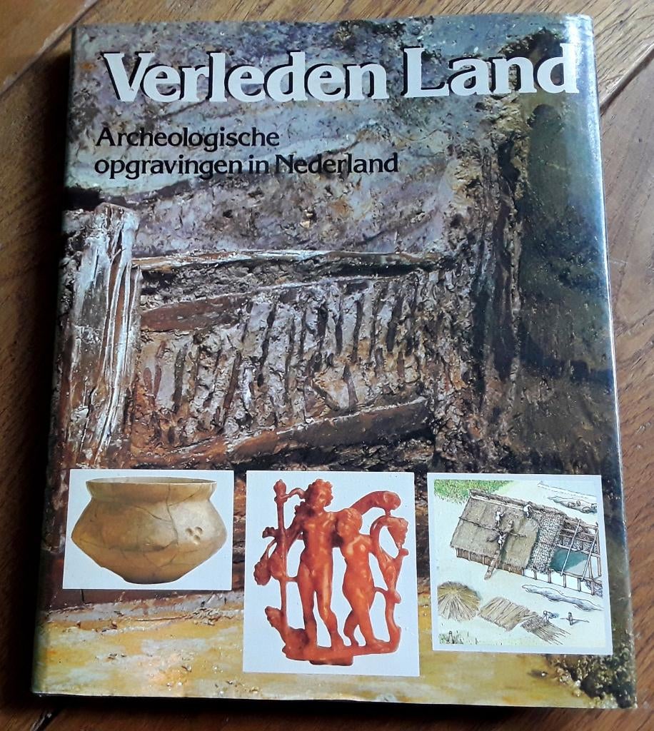 Verleden land - Archeologische opgravingen in Nederland, Ophalen of Verzenden, Gelezen