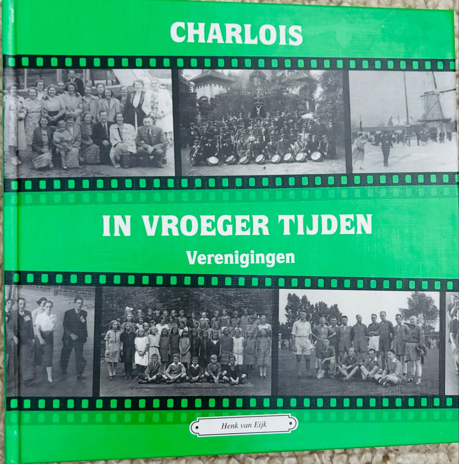 Charlois in Vroeger Tijden: Verenigingen - Henk van Eijk, Boeken, Ophalen of Verzenden, 20e eeuw of later, Zo goed als nieuw