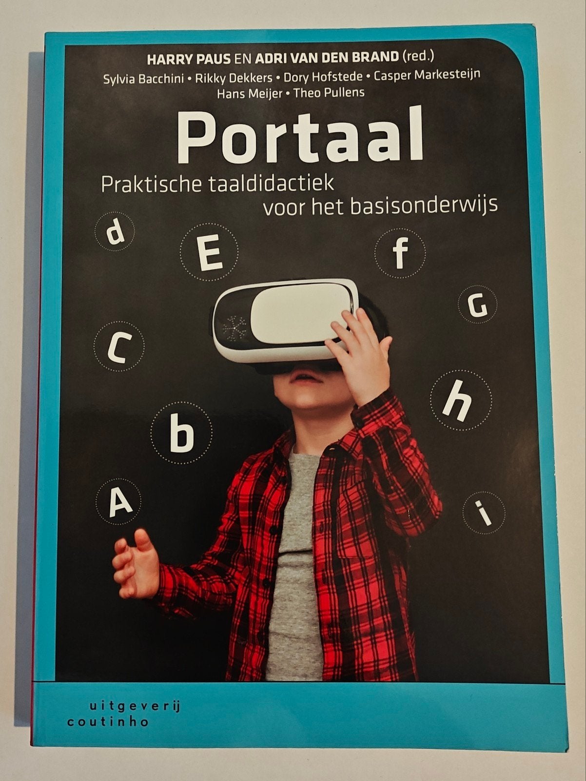 Portaal: Praktische taaldidactiek voor het basisonderwijs, Boeken, Studieboeken en Cursussen, Gelezen, Harry Paus en Adri van den Brand (red.)
