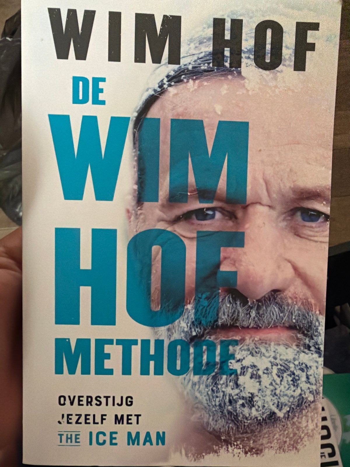 Wim Hof Methode: Overstijg Jezelf met The Ice Man, Boeken, Ophalen of Verzenden, Gelezen, Gezondheid en Conditie