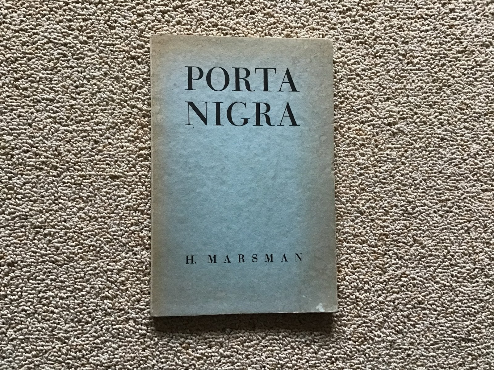Porta Nigra - H. Marsman (1934), Boeken, Ophalen of Verzenden, Zo goed als nieuw, Eén auteur