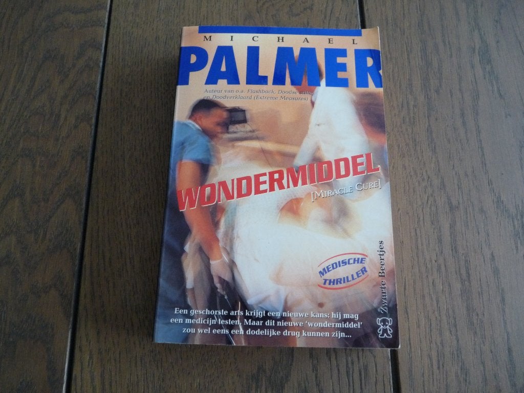 Michael Palmer: Wondermiddel, Ophalen of Verzenden, Gelezen, Michael Palmer, Amerika