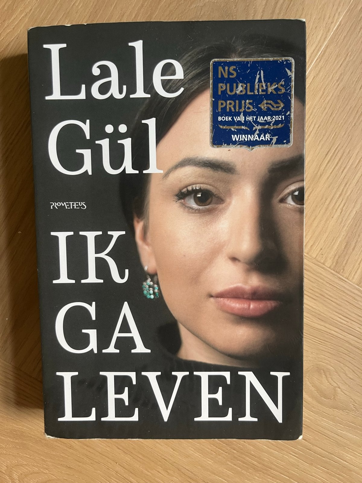 Ik Ga Leven - Lale Gül (NS Publieksprijs winnaar), Ophalen of Verzenden, Gelezen, Nederland