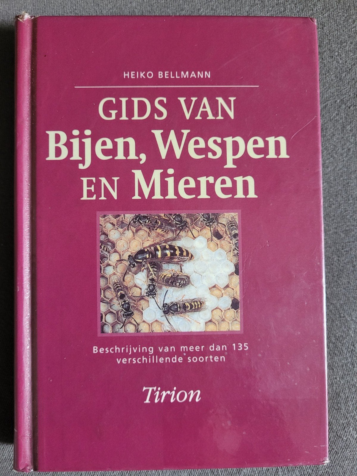 Gids van bijen, wespen en mieren. Tirion, Ophalen, Gelezen, Overige onderwerpen, Heiko Bellmann