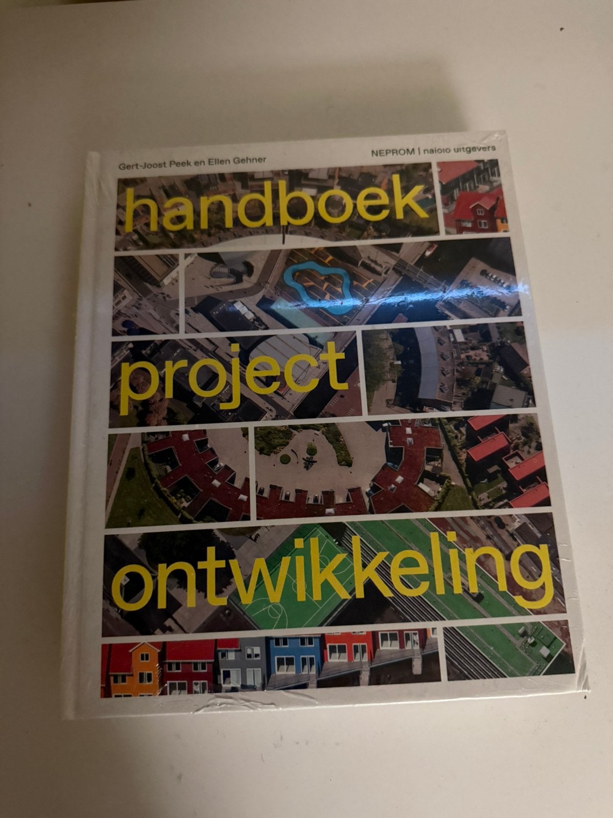Ellen Gehner - Handboek Projectontwikkeling, Ophalen, Architecten, Ellen Gehner; Gert-Joost Peek, Zo goed als nieuw