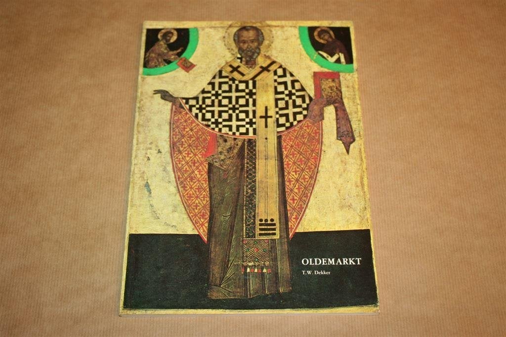 Oldemarkt - T.W. Dekker, Ophalen of Verzenden, Gelezen