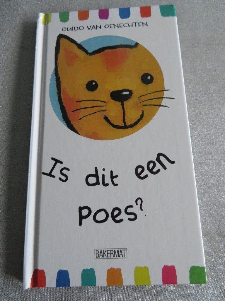 Is dit een Poes? Guido van Genechten - Bakermat, 6 tot 12 maanden, Ophalen of Verzenden, Zo goed als nieuw, Uitklap-, Voel- of Ontdekboek