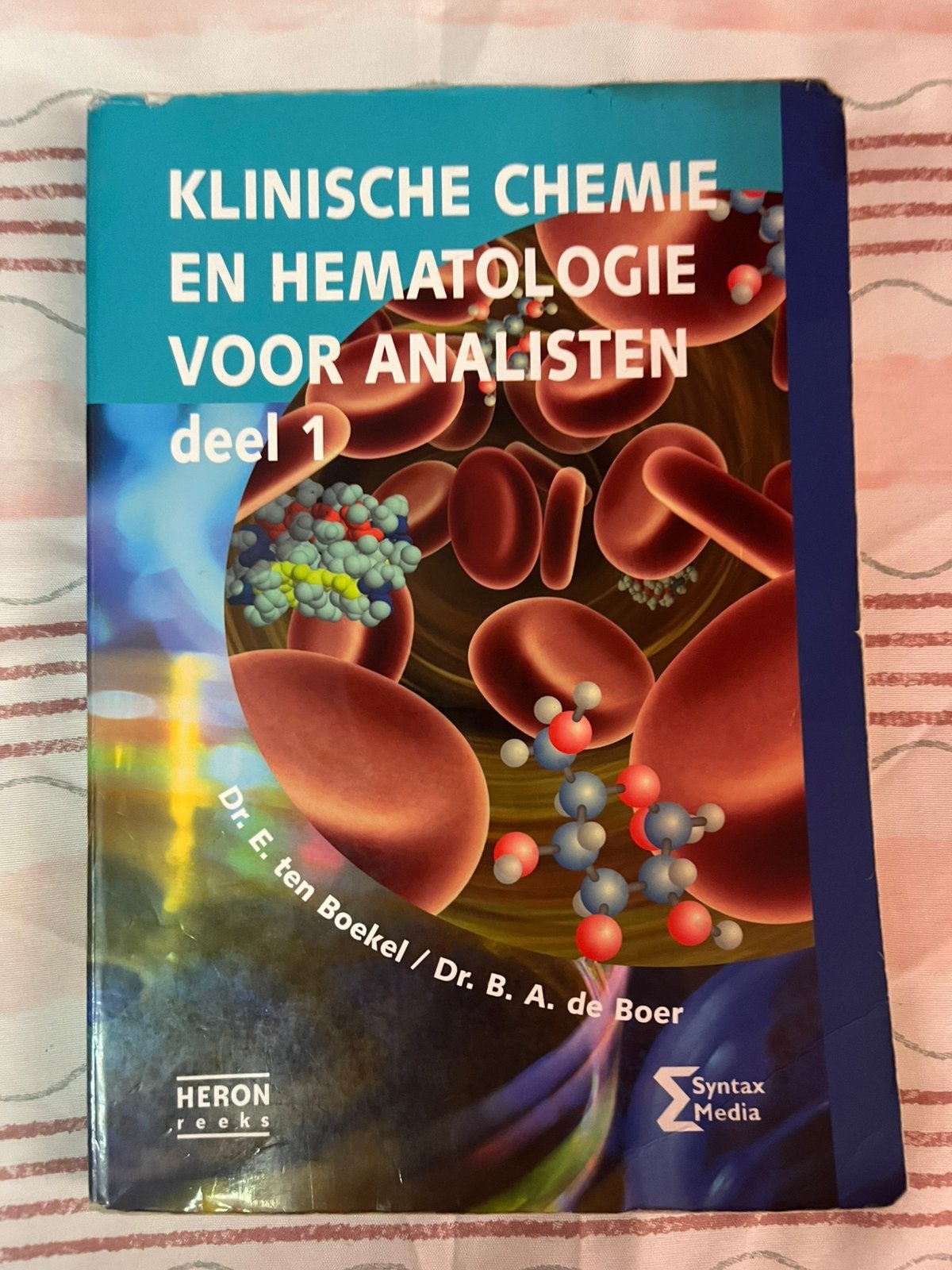 E. ten Boekel-1Klinische chemie en hematologie voor analiste, Boeken, E. ten Boekel; B.A. de Boer, Ophalen of Verzenden, Zo goed als nieuw