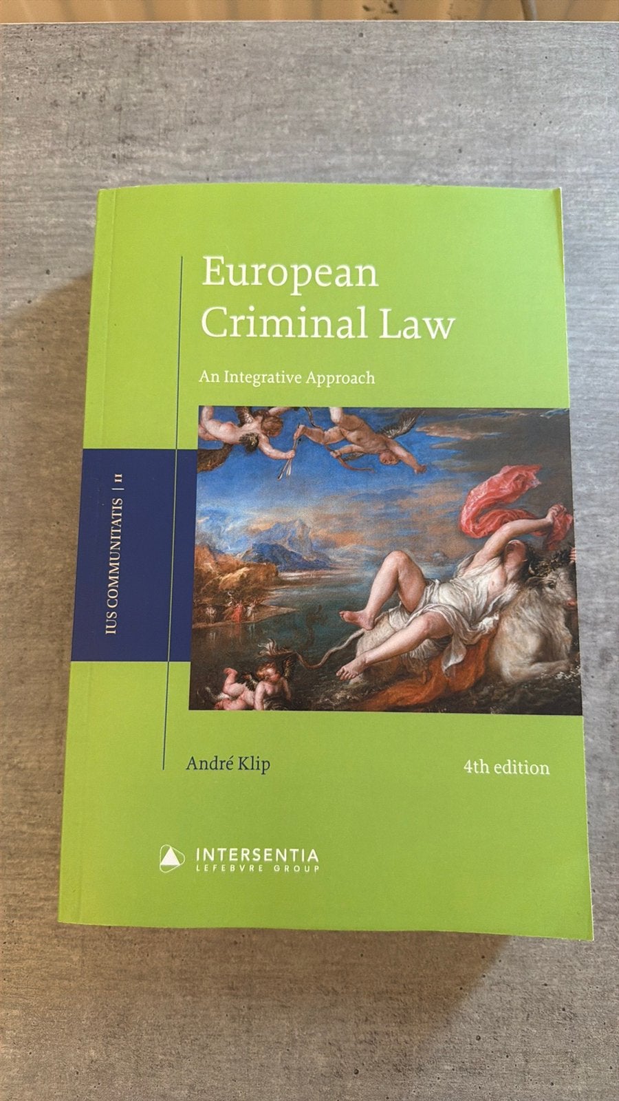 European Criminal Law An Integrative Approach 4th edition, Ophalen of Verzenden, Nieuw, Sociale wetenschap