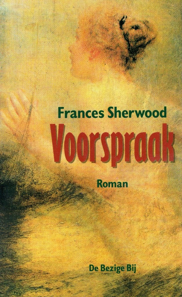 Voorspraak - Frances Sherwood BOEK 9789023433521, Ophalen of Verzenden, Zo goed als nieuw, Frances Sherwood