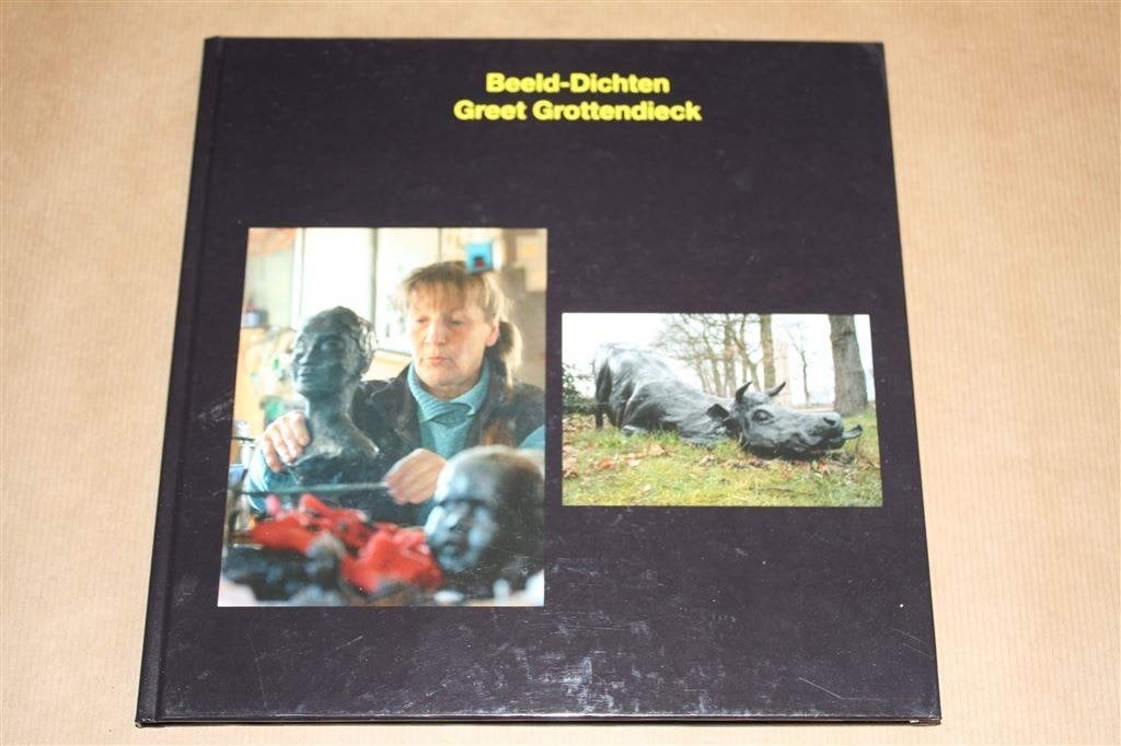 Beeld-Dichten. Greet Grottendieck. Gesigneerd !!, Ophalen of Verzenden, Gelezen
