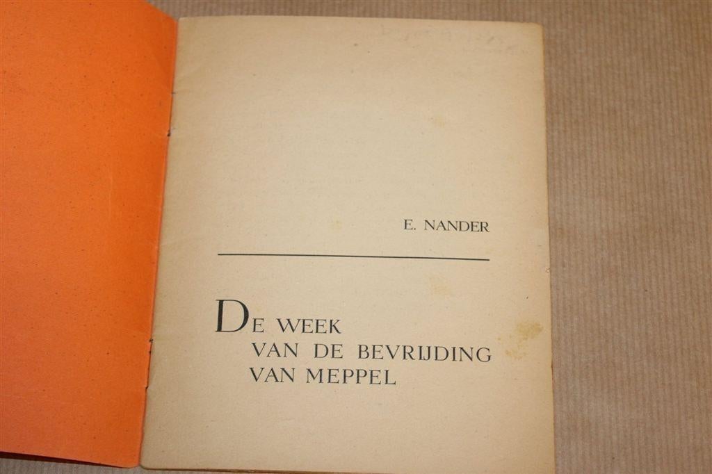 Bevrijding van Meppel — WOII, Uitgave 1945, Ophalen of Verzenden, Gelezen