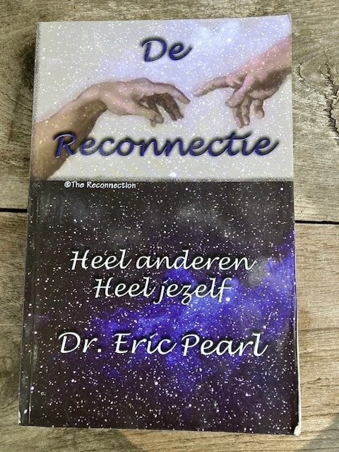 De reconnectie van Dr. Eric Pearl, Ophalen of Verzenden, Gelezen, Eric pearl
