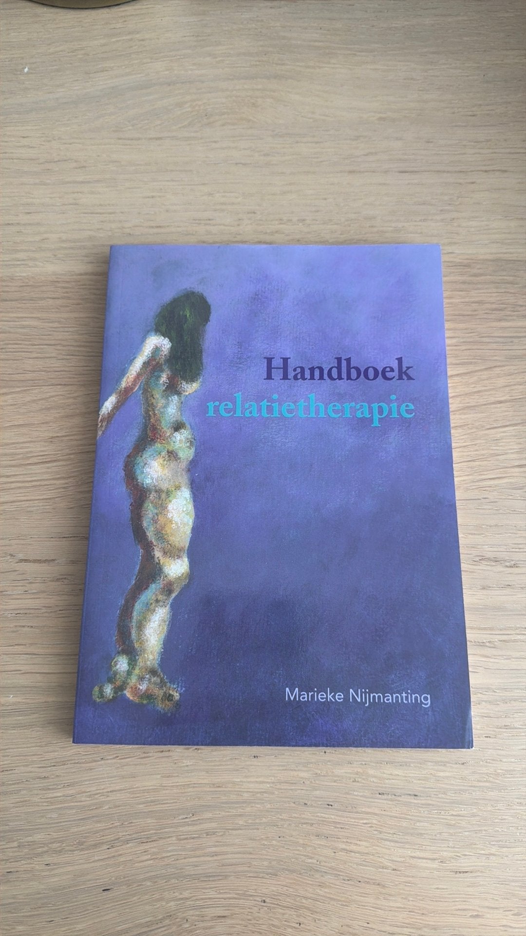 Marieke Nijmanting - Handboek relatietherapie, Boeken, Psychologie, Ophalen of Verzenden, Zo goed als nieuw, Marieke Nijmanting